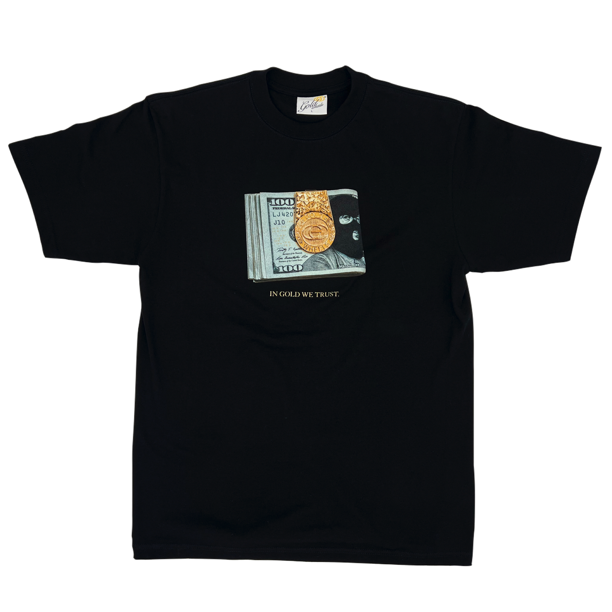 In gold deals we trust shirts